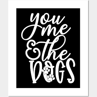 You Me And The Dogs Posters and Art